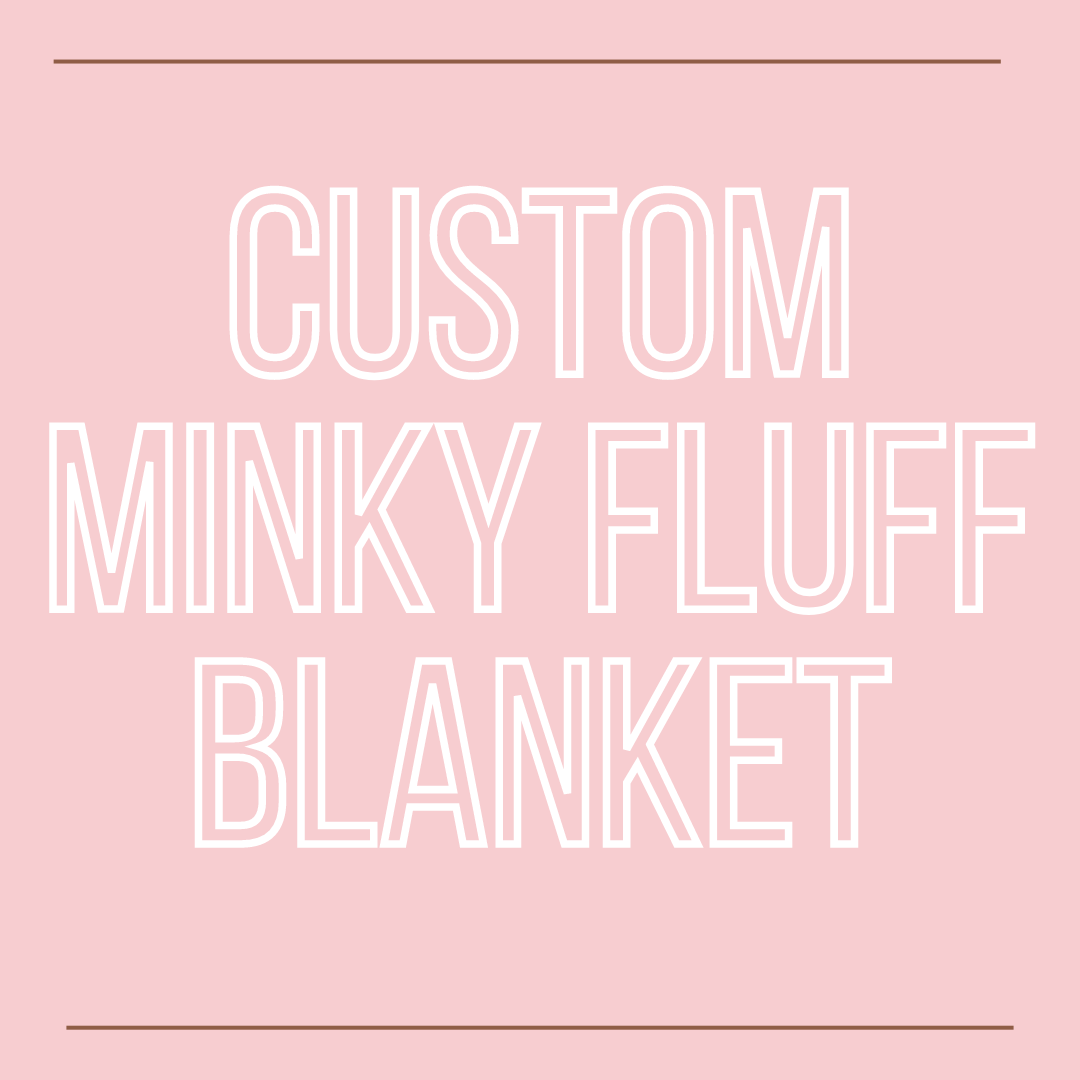 Custom Minky Fluff Blanket ItsGIRLBusiness LLC